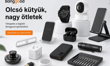 Banggood újdonságok 10000 forint alatt – 2026.08.12.