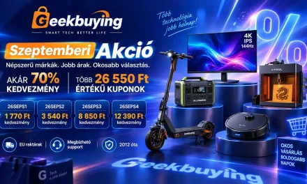 Geekbuying szeptemberi akciók 2026 akár 70% kedvezmény és 26 550 Ft kupon is jár